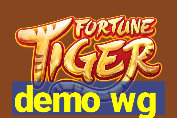 demo wg